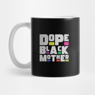 Dope Black Mother Mug